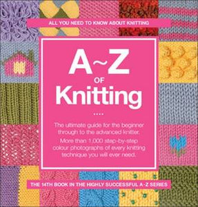 A - Z Of Knitting